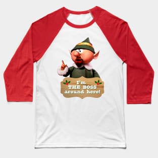 I'm THE BOSS Around Here! Boss Elf Baseball T-Shirt